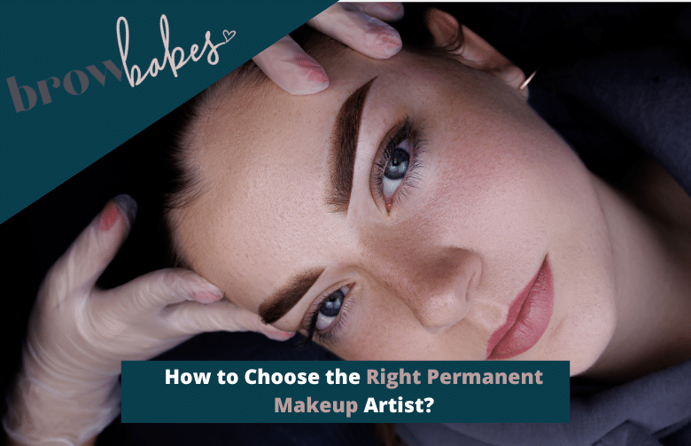 How to Choose the Right Permanent Makeup Artist